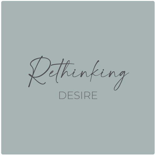 Rethinking Desire